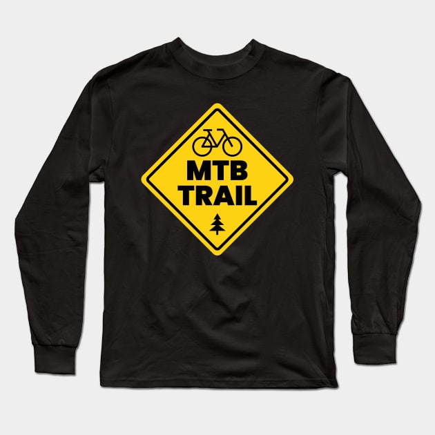 Mountain Bike Trail Sign Long Sleeve T-Shirt by ICONZ80